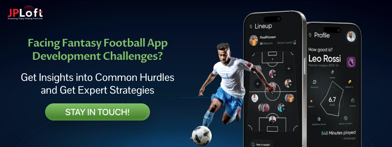 Facing Fantasy Football App Development Challenges